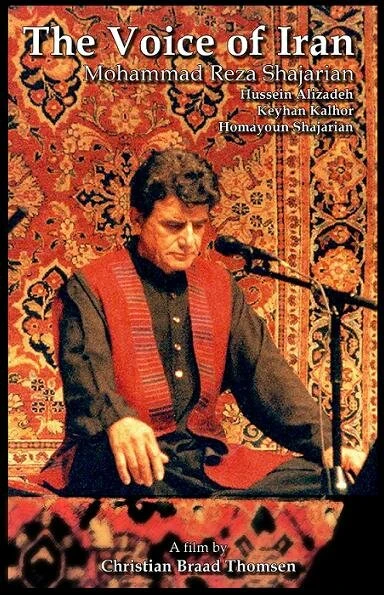 Постер The Voice of Iran: Mohammad Reza Shajarian - The Copenhagen Concert 2002