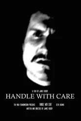 Handle with Care 2013, США постер