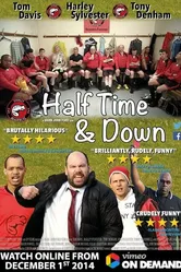 Half Time and Down постер