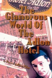 In der glanzvollen Welt des Hotel Adlon постер