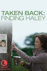 Taken Back: Finding Haley постер