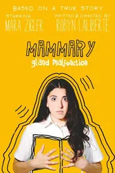 Mammary Gland Malfunction постер