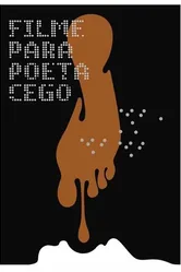 Filme para Poeta Cego постер