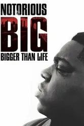 Notorious B.I.G. Bigger Than Life постер
