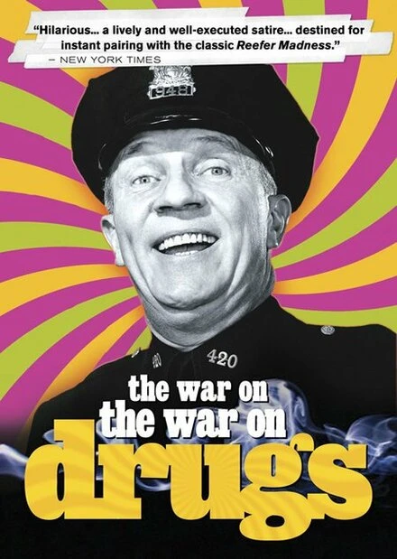 Постер The War on the War on Drugs