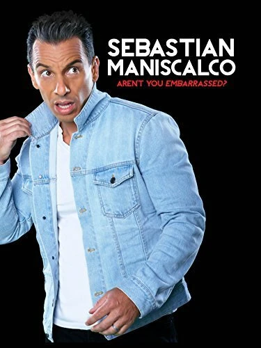 Постер Sebastian Maniscalco: Aren't You Embarrassed?