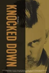 Knocked Down 2008 постер