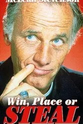 Win, Place or Steal постер
