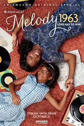 An American Girl Story: Melody 1963 - Love Has to Win постер