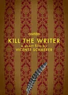 Kill the Writer постер