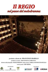 Il Regio nel paese del melodramma постер
