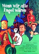Wenn wir alle Engel wären постер
