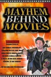 Mayhem Behind Movies постер