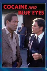 Cocaine and Blue Eyes постер