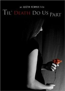 Постер Til' Death Do Us Part