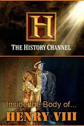 History Channel. Тело Генриха VIII 2009 постер