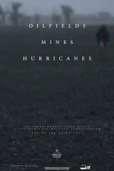 Oilfields Mines Hurricanes постер