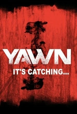 Постер YAWN - It's Catching...