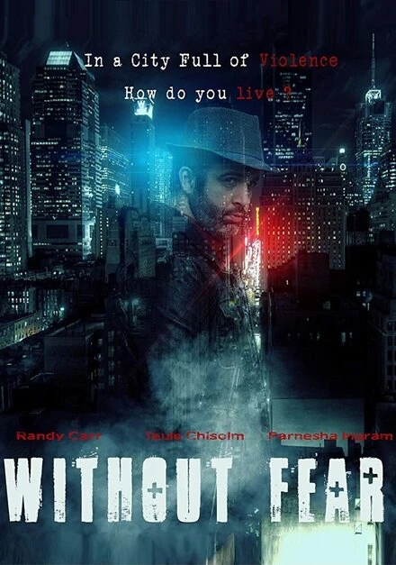Постер Without Fear 2018