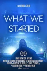 What We Started постер