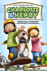 The Adventures of Charlotte and Henry постер
