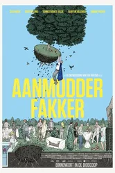 Aanmodderfakker постер