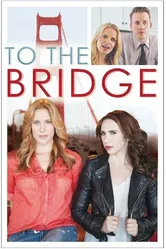 To the Bridge постер