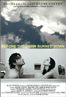 Постер Before the Cabin Burned Down