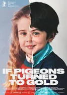 Если бы голуби превратились в золото 2026 постер