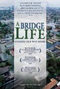 Постер A Bridge Life: Finding Our Way Home