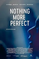 Nothing More Perfect постер