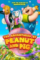 The Adventures of Peanut and Pig постер
