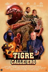 Tigre Callejero/Street Tiger постер