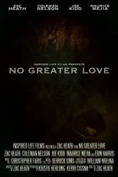 No Greater Love 2008 постер