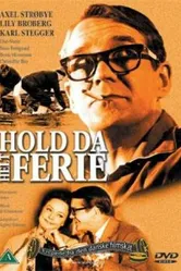 Hold da helt ferie постер