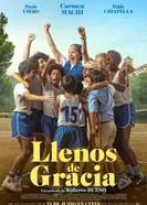 Llenos de gracia постер
