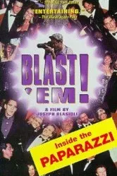 Blast 'Em постер