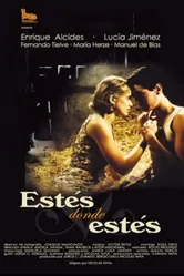 Estés donde estés постер