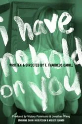 I Have No Hold on You постер