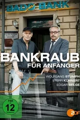 Bankraub für Anfänger постер