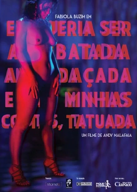 Постер Eu Queria Ser Arrebatada, Amordaçada e, nas minhas costas, Tatuada