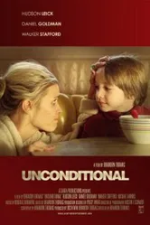 Unconditional 2008 постер
