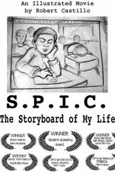 S.P.I.C.: The Storyboard of My Life постер