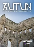 Autun: Rome's Forgotten Sister постер