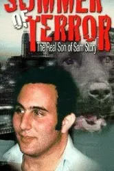 Summer of Terror: The Real Son of Sam Story постер