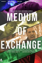 Medium of Exchange постер