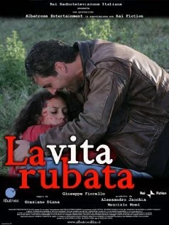 Постер Украденная жизнь 2008