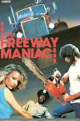 The Freeway Maniac постер