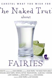 The Naked Truth About Fairies постер