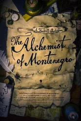 The Alchemist of Montenegro постер